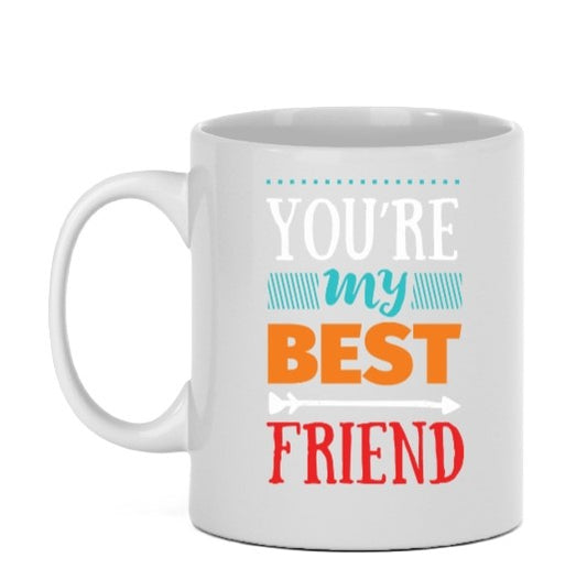 Tassen  You’re My Best Friend“ – Geschenk für beste Freunde